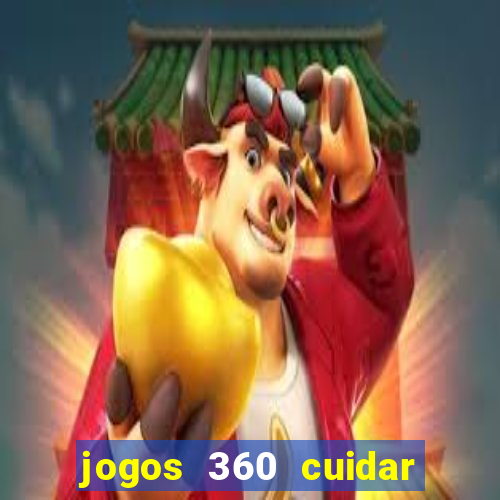 jogos 360 cuidar de bebe